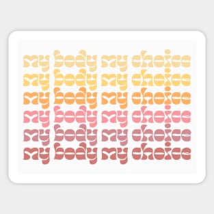 My Body, My Choice Sticker